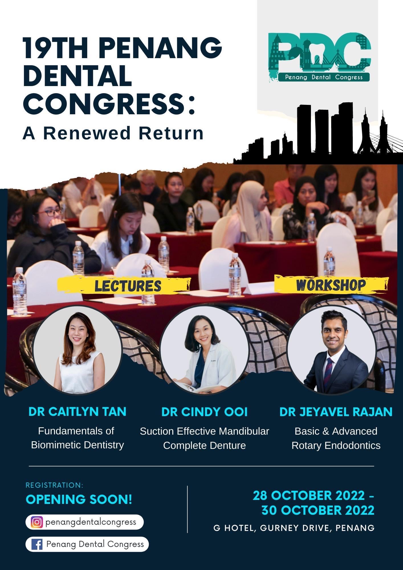 19th Penang Dental Congress A Renewed Return Dental Clinics