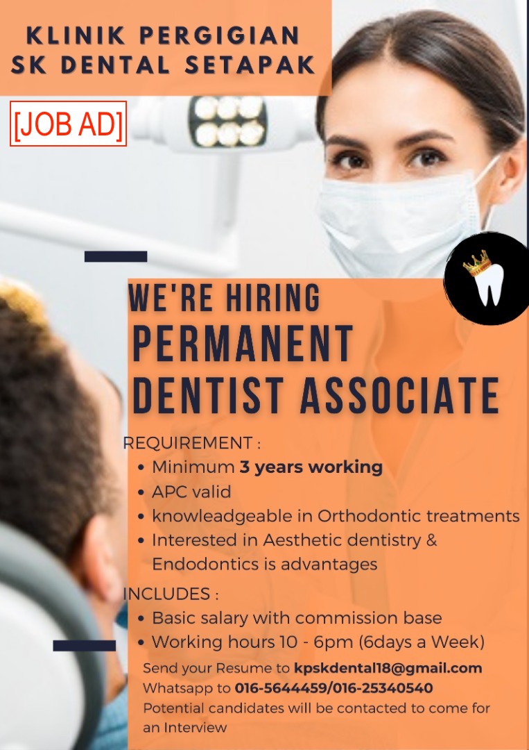[Job Ad] Permanent Dental Associate Vacancy at K.L Dental Clinics, Dentists, Klinik Gigi & 牙医